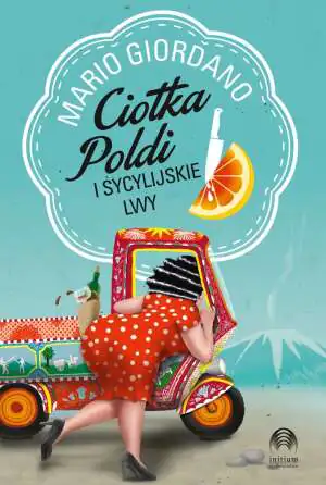 Ciotka Poldi i sycylijskie lwy