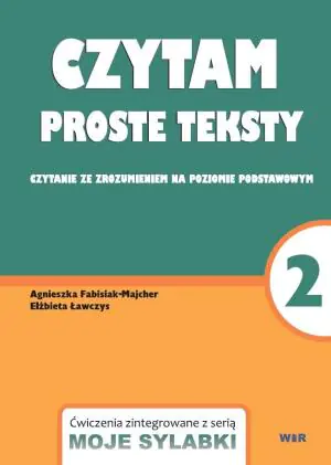 Moje sylabki. Czytam proste teksty. Czytanie ze zrozumieniem na poziomie podstawowym. Część 2