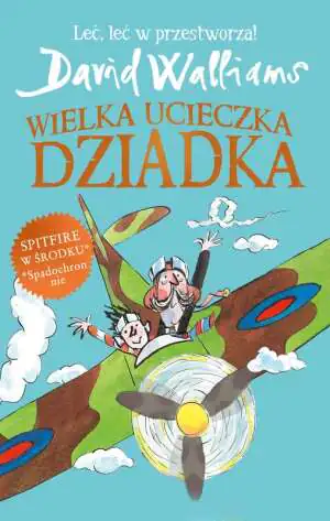 Wielka ucieczka dziadka