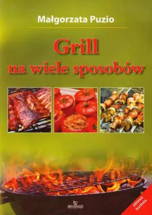 Grill na wiele sposobów
