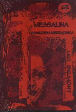 Messalina. Cesarzowa nierządnica