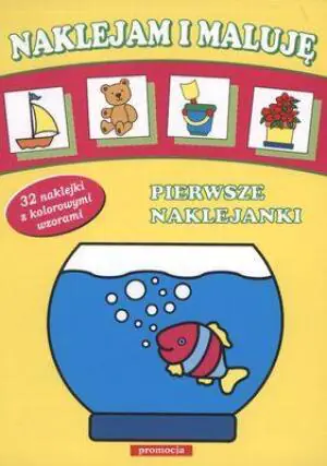 Naklejam i maluję. Pierwsze naklejanki