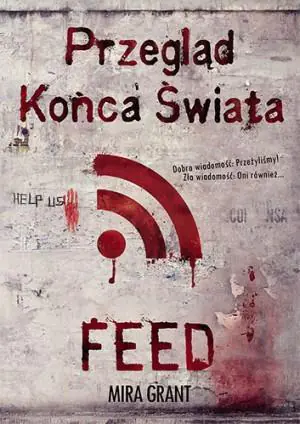 Przegląd końca świata: Feed