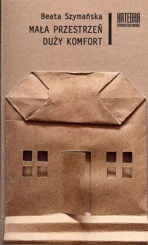 Mała przestrzeń duży komfort
