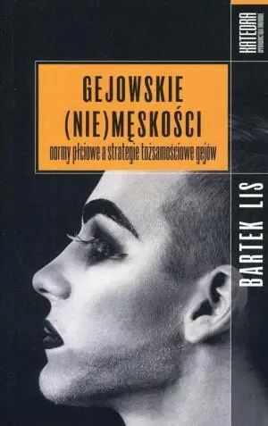 Gejowskie (nie)męskości