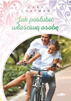 Jak poślubić właściwą osobę