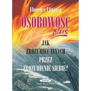 Osobowość plus - Jak zrozumieć innych...
