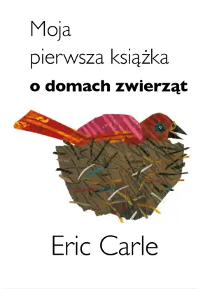 Moja pierwsza książka o domach zwierząt