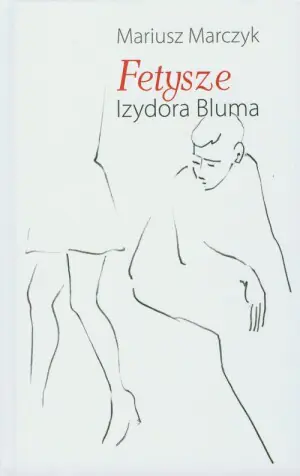 Fetysze Izydora Bluma