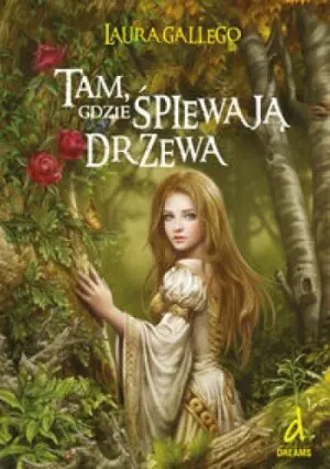 Tam gdzie śpiewają drzewa