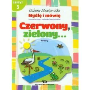 Myślę i mówię. Czerwony zielony kolory