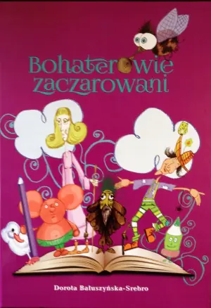 Bohaterowie zaczarowani
