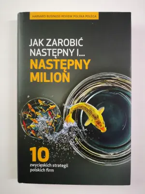 Jak zarobić następny i następny milion
