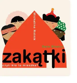 Zakątki czyli kto tu mieszka?