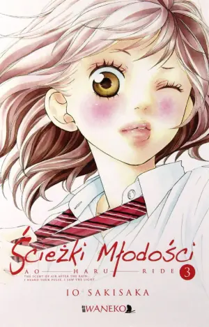 Ścieżki młodości. Ao Haru Ride. Tom 3