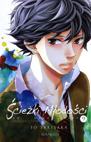 Ścieżki młodości. Ao Haru Ride. Tom 9 - Io Sakisaka 