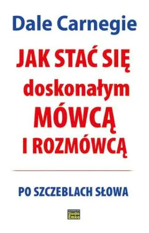 Jak stać się doskonałym mówcą i rozmówcą