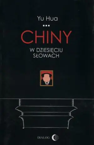 Chiny w dziesięciu słowach