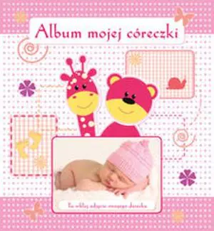 Album naszej córeczki