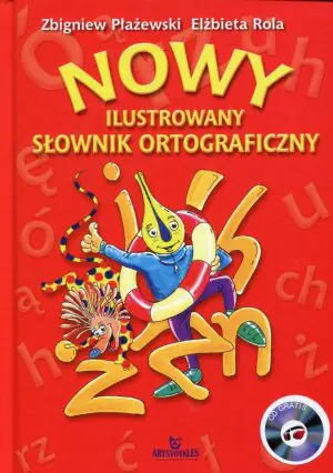 Nowy ilustrowany słownik ortograficzny + CD