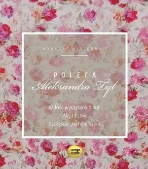 Pakiet: Miłość wyczytana z nut / Aleja bzów / Szczęście pachnie bzem