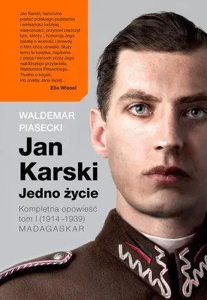 Jan Karski. Jedno życie. Kompletna historia. Tom 1. (1914-1939) Madagaskar