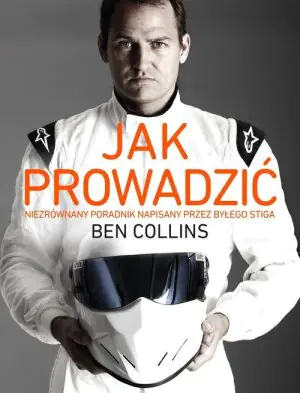 Jak prowadzić. Niezrównany poradnik napisany przez byłego Stiga