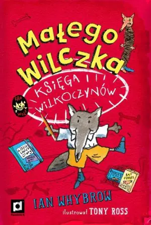 Małego Wilczka księga Wilkoczynów