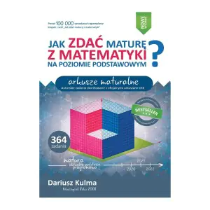 Jak zdać maturę z matematyki na poziomie podstawowym. Arkusze maturalne
