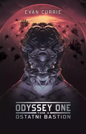 Ostatni bastion. Odyssey One. Tom 3