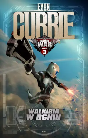 Walkiria w ogniu. Hayden War. Tom 3