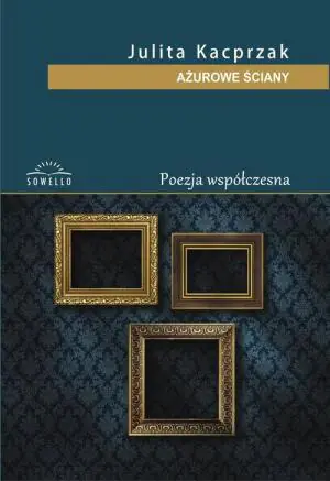 Ażurowe Ściany - Julita Kacprzak