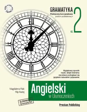 Angielski w tłumaczeniach. Gramatyka. Poziom podstawowy. Część 2 + CD