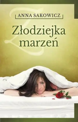 Złodziejka marzeń. Tom 1