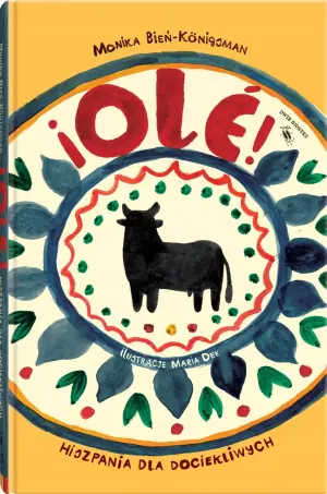 Ole. Hiszpania dla dociekliwych