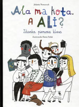 Ala ma kota. A Ali? Zdanka pierwsza klasa