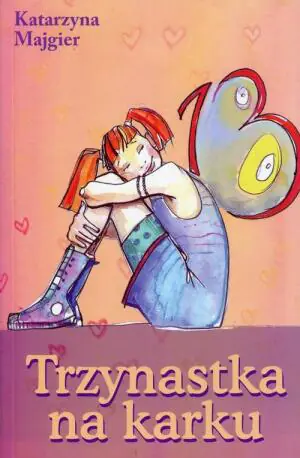 Trzynastka na karku. Dzienniki Ani Szuch. Tom 1