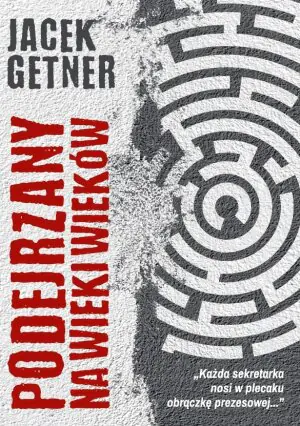 Podejrzany na wieki wieków