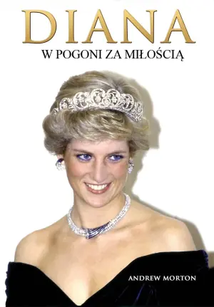 Diana. W pogoni za miłością