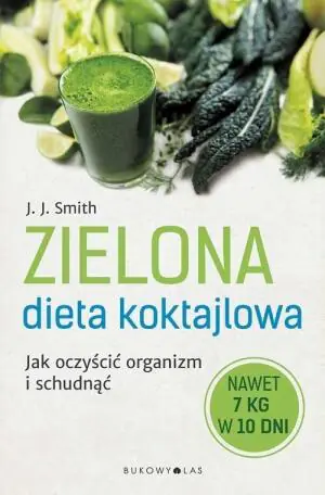 Zielona dieta koktajlowa. Jak oczyścić organizm i schudnąć