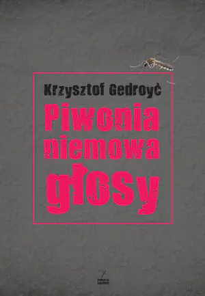 Piwonia, niemowa, głosy