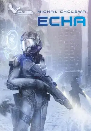 Echa. Algorytm wojny. Opowiadania