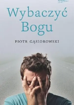 Wybaczyć Bogu