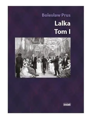 Lalka. Tom 1. Album z ilustracjami i rycinami