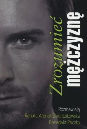 Zrozumieć mężczyznę