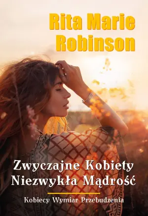 Zwyczajne kobiety Niezwykła mądrość