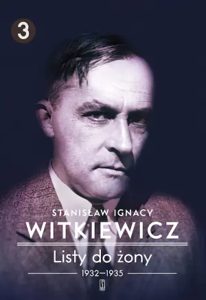 1932-1935. Listy do żony. Tom 3