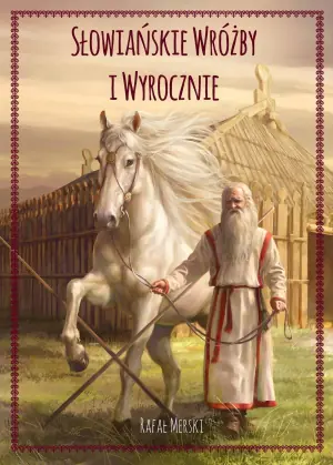 Słowiańskie wróżby i wyrocznie w.2