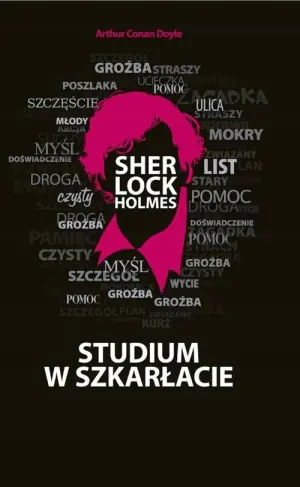 Sherlock Holmes. Studium w szkarłacie