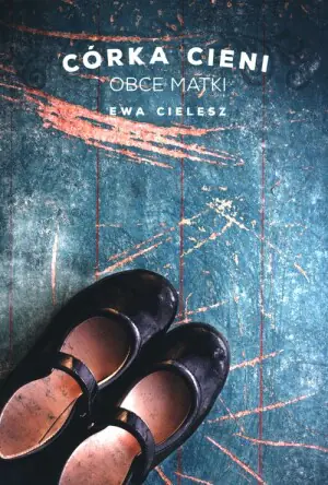 Obce matki. Córka cieni. Tom 2